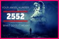 2552 Angel Number – Meaning and Symbolism