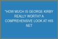 George Kirby Net Worth: How Much Is George Kirby Worth?