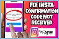 How To Fix Instagram Confirmation Code Not Working? - SarkariResult