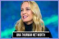 Uma Thurman Net Worth – How Much is Thurman Worth?